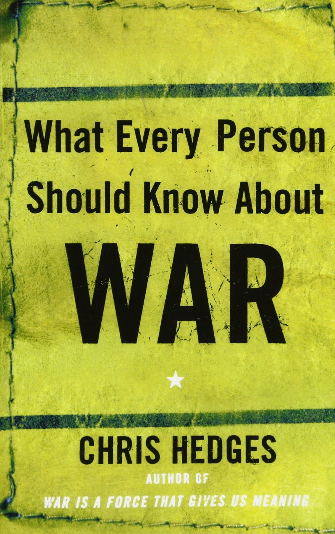 What Every Person Should Know About War